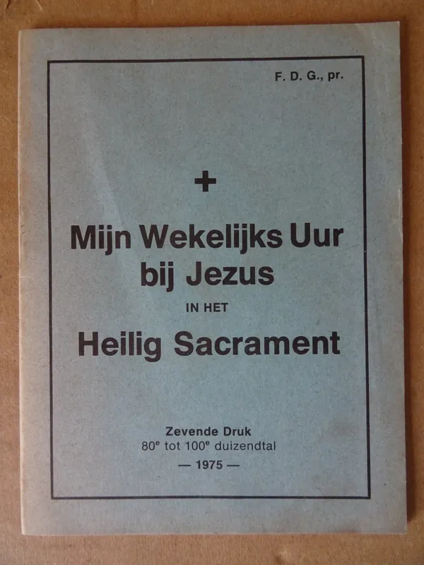 Actieprijs F.D.G. Pr. Mijn wekelijks uur bij Jezus