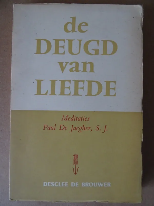 Exclusieve Aanbieding Paul de Jaegher S.J. De deugd van Liefde