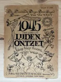 Lage Kosten Ton van Tast - 1945 Ons land uit lijden ontzet