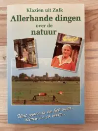 Bestseller Klazien uit Zalk - Allerhande dingen over de natuur
