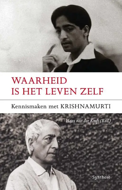 Alleen Vandaag Waarheid is het leven zelf