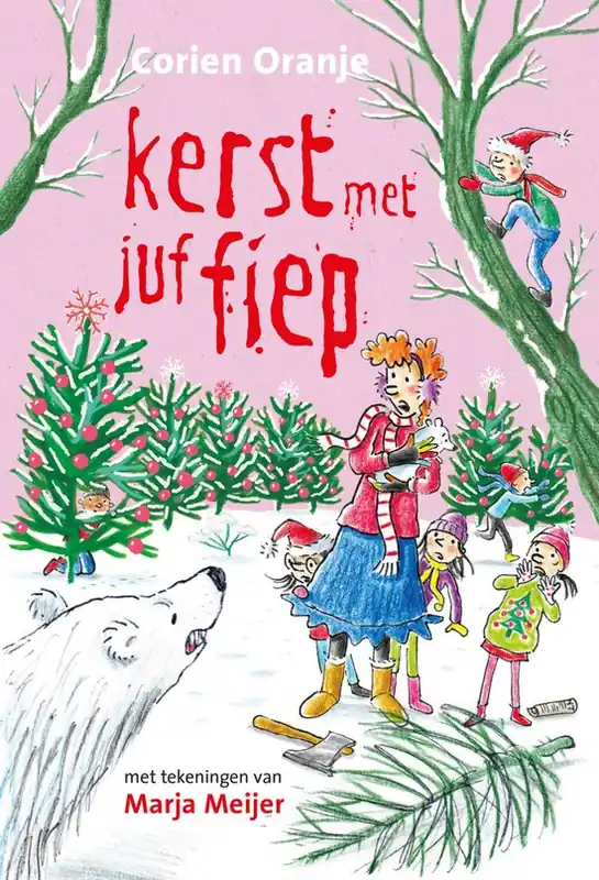 Beperkt Aanbod Juf Fiep 21 - Kerst met juf Fiep - Corien Oranje