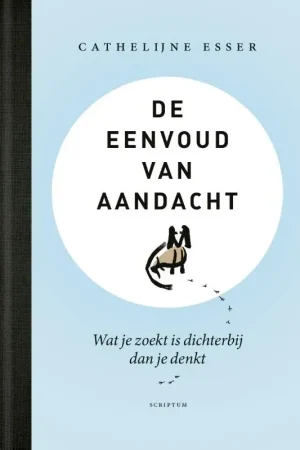 Alleen Vandaag De eenvoud van aandacht