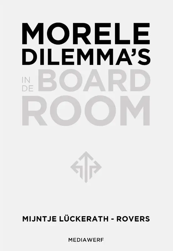 Morele dilemma's in de boardroom Express Levering