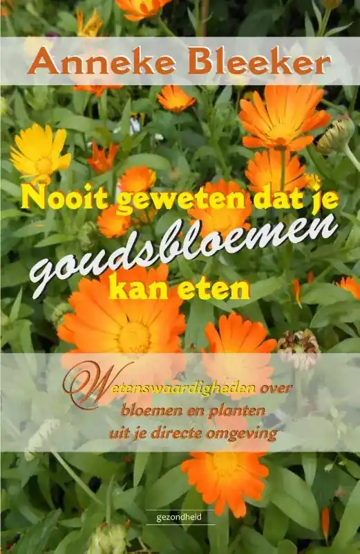 Populair Nooit geweten dat je goudsbloemen kan eten
