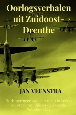 Gereduceerde Prijs Oorlogsverhalen uit Zuidoost-Drenthe