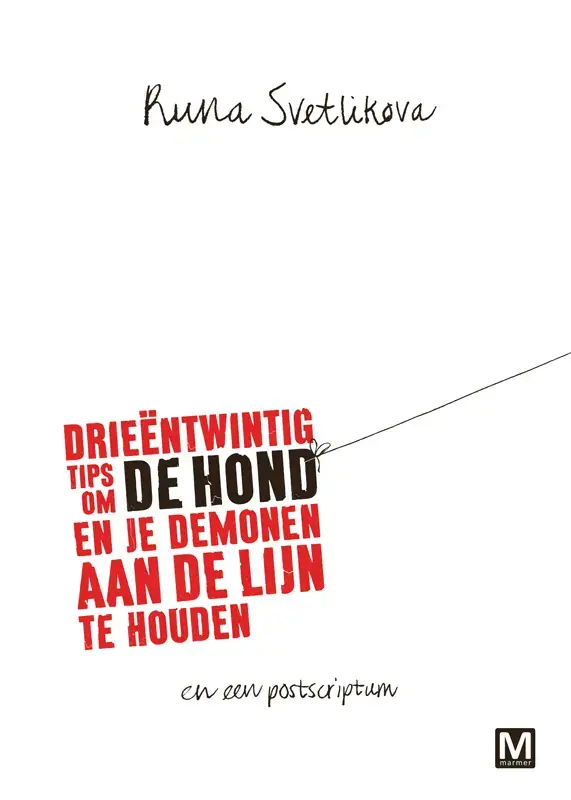 Betaalbaar Drieëntwintig tips om de hond en je demonen aan de lijn te houden