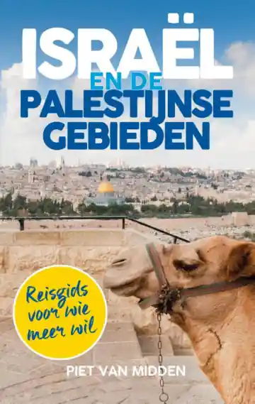 Meest Verkocht Israel en de Palestijnse gebieden - Piet van Midden