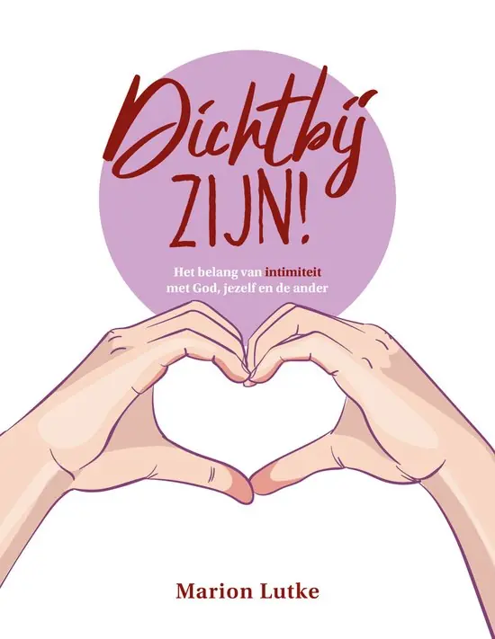Laatste Kans Dichtbij zijn - Marion Lutke