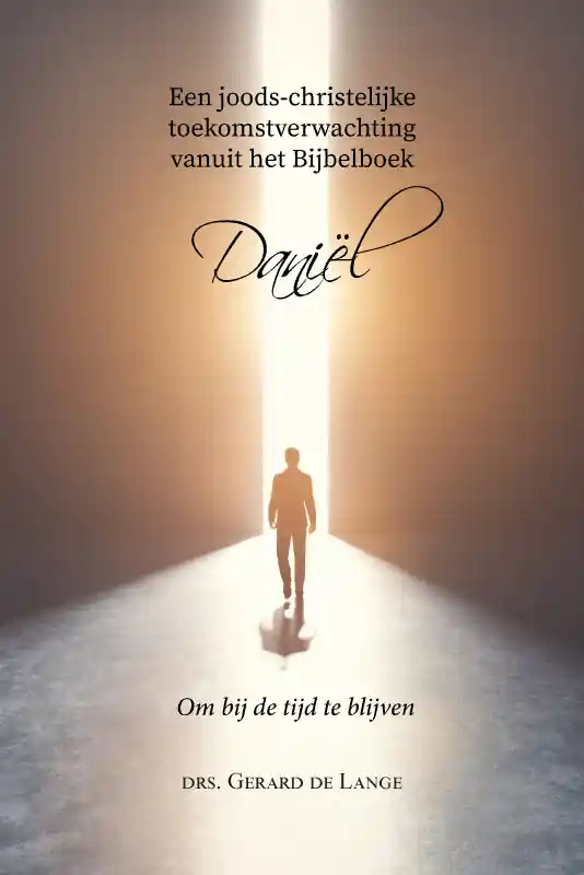 Een joods-christelijke toekomstverwachting vanuit het Bijbelboek Daniël Uitverkoop