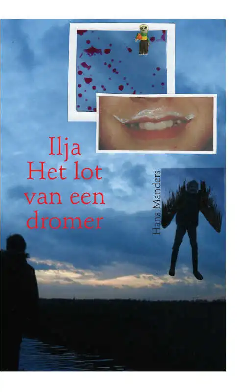 Merkproduct Ilja Het lot van een dromer