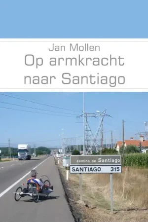 Op armkracht naar Santiago