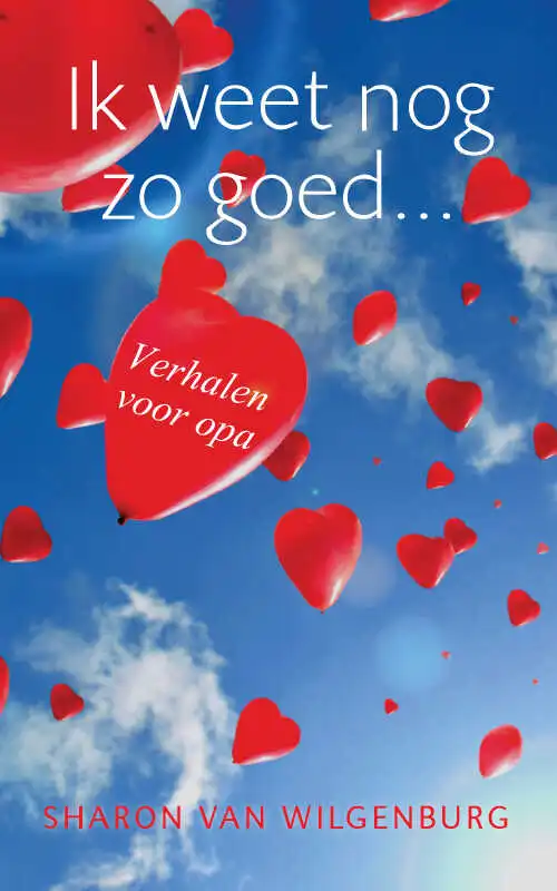 Ik weet nog zo goed… Verhalen voor opa