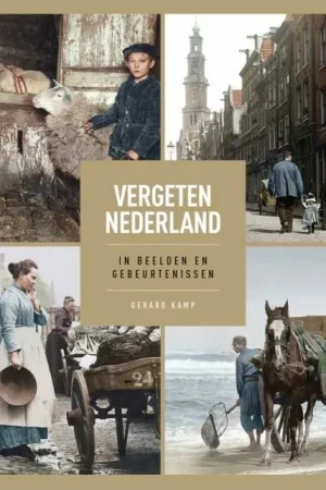 Korting Kamp, Gerard - Vergeten Nederland