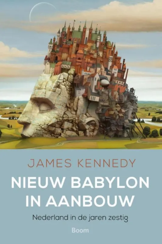Premium Kennedy, James - Nieuw Babylon in aanbouw