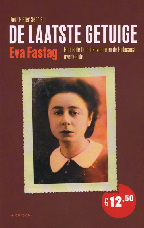 Beperkte Voorraad De laatste getuige. Eva Fastag
