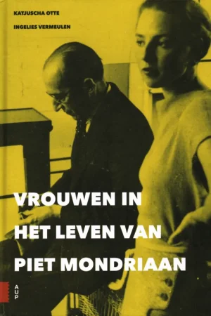 Vrouwen in het leven van Piet Mondriaan Dagaanbieding